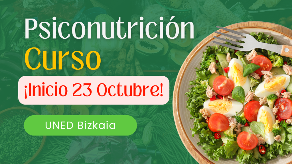 Curso psiconutrición UNED Bizkaia inicio 23 octubre