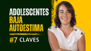 Adolescentes baja autoestima 7 claves